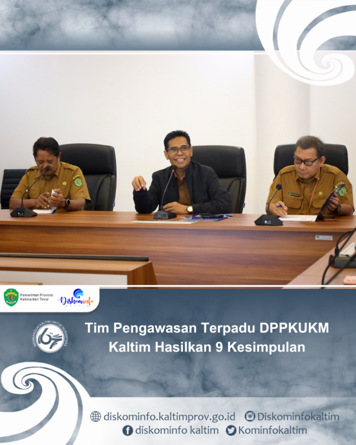 Tim Pengawasan Terpadu DPPKUKM Kaltim Hasilkan 9 Kesimpulan