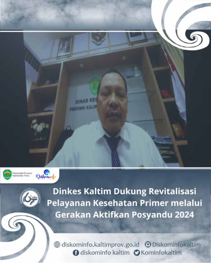 Dinkes Kaltim Dukung Revitalisasi Pelayanan Kesehatan Primer melalui Gerakan Aktifkan Posyandu 2024