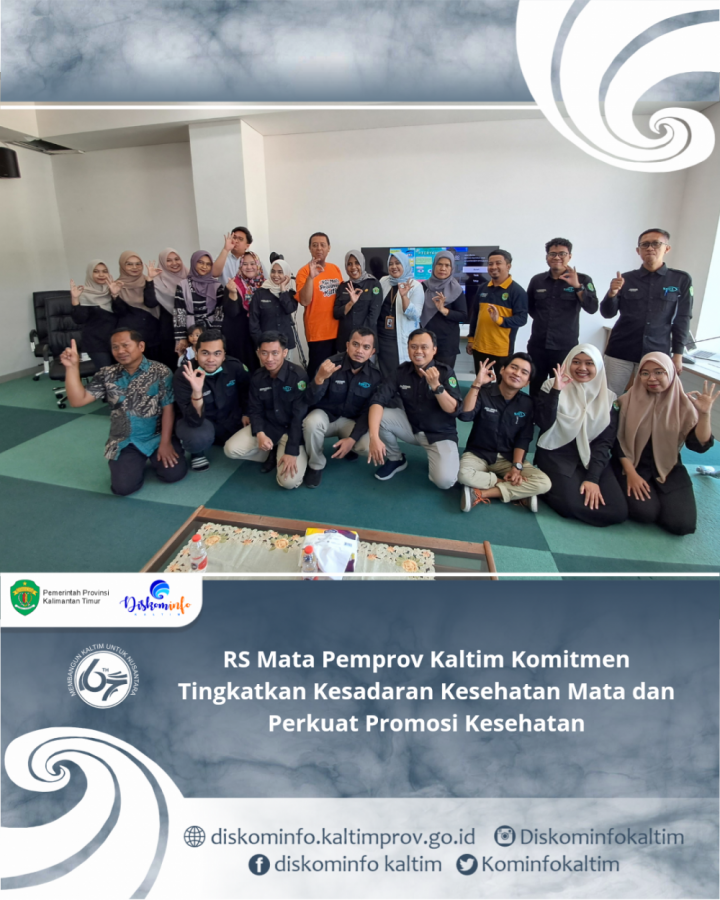 RS Mata Pemprov Kaltim Komitmen Tingkatkan Kesadaran Kesehatan Mata dan Perkuat Promosi Kesehatan