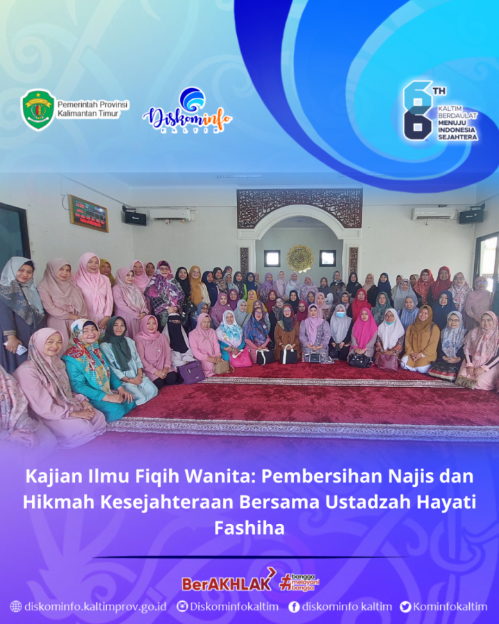 Kajian Ilmu Fiqih Wanita: Pembersihan Najis dan Hikmah Kesejahteraan Bersama Ustadzah Hayati Fashiha