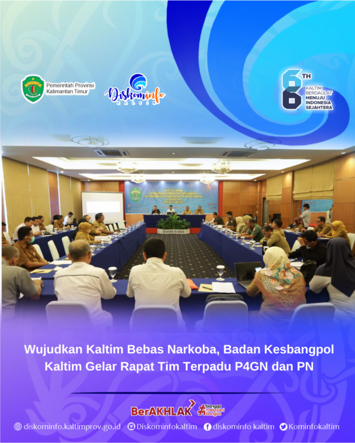 Wujudkan Kaltim Bebas Narkoba, Badan Kesbangpol Kaltim Gelar Rapat Tim Terpadu P4GN dan PN