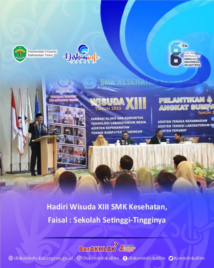 Hadiri Wisuda XIII SMK Kesehatan, Faisal : Sekolah Setinggi-Tingginya.