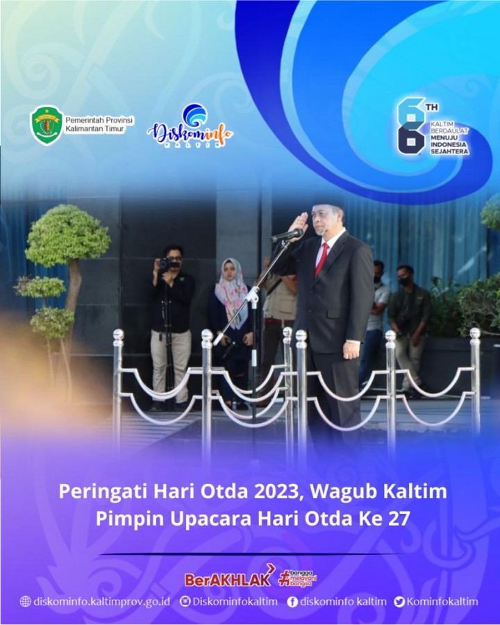 Peringati Hari Otda 2023, Wagub Kaltim Pimpin Upacara Hari Otda Ke 27