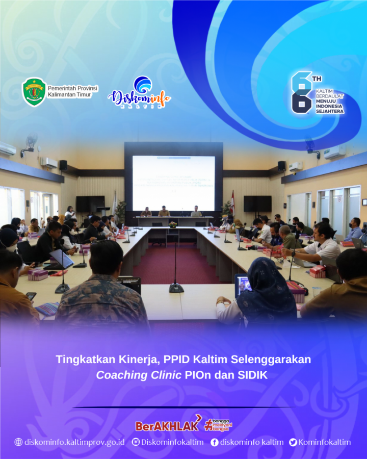 Tingkatkan Kinerja, PPID Kaltim Selenggarakan Coaching Clinic PIOn dan SIDIK