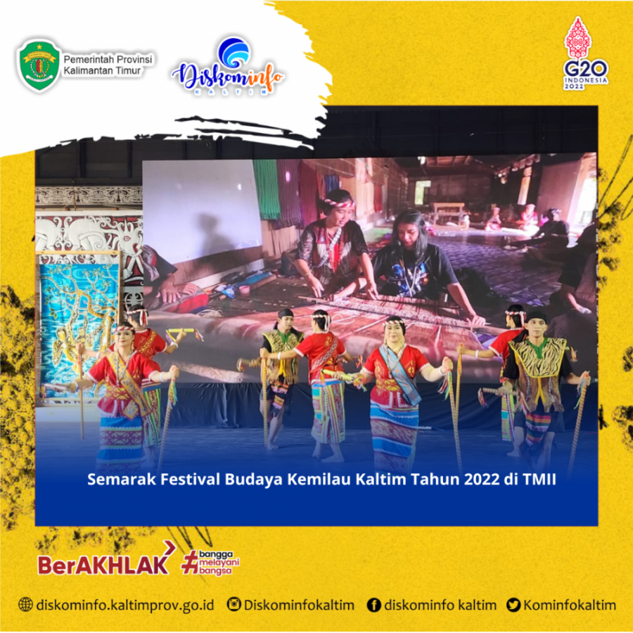 Semarak Festival Budaya Kemilau Kaltim Tahun 2022 di TMII