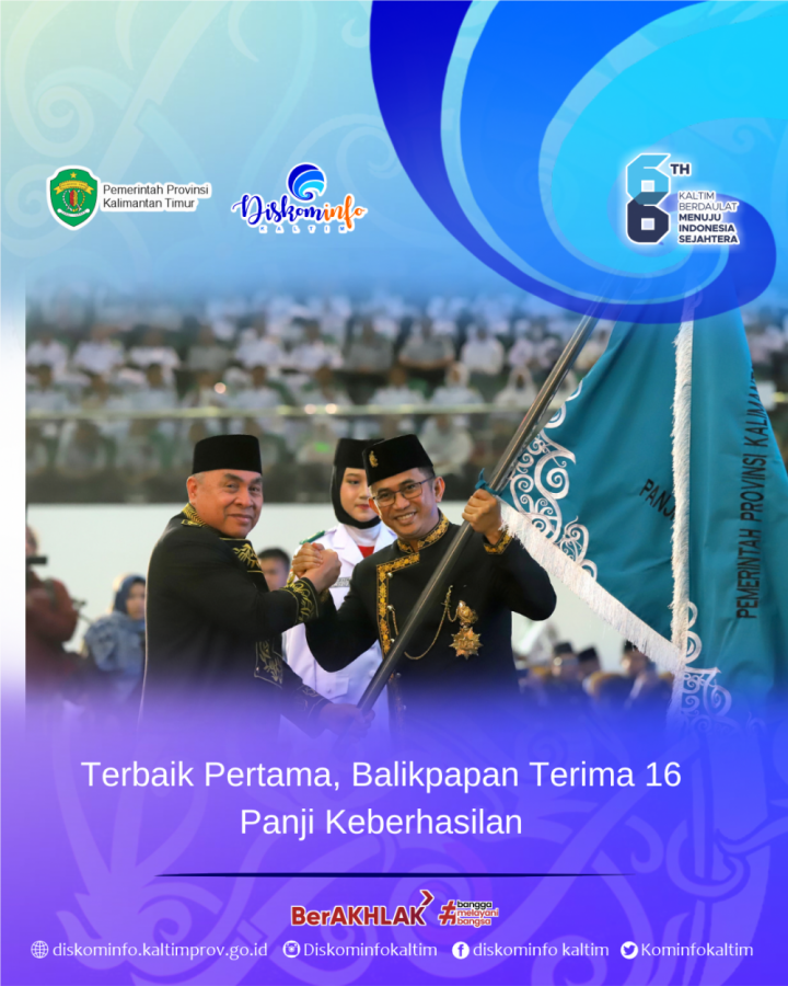 Terbaik Pertama, Balikpapan Terima 16 Panji Keberhasilan