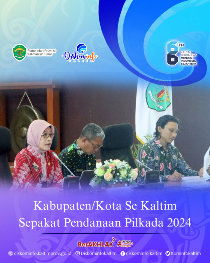 Kabupaten/Kota Se Kaltim Sepakat Pendanaan Pilkada 2024