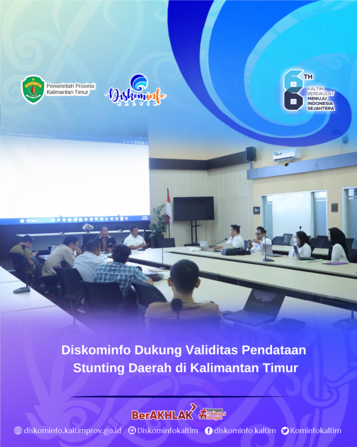 Diskominfo Dukung Validitas Pendataan Stunting Daerah di Kalimantan Timur