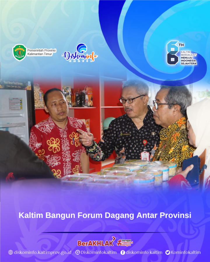 Kaltim Bangun Forum Dagang Antar Provinsi