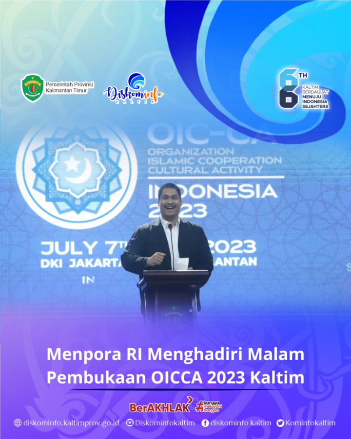 Menpora RI Menghadiri Malam Pembukaan OICCA 2023 Kaltim