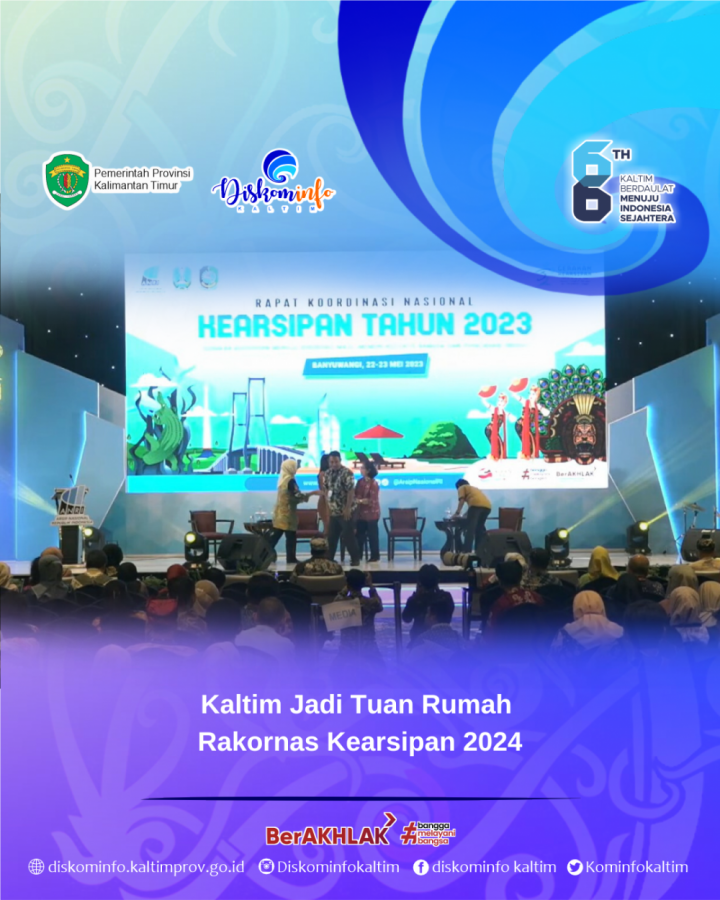 Kaltim Jadi Tuan Rumah Rakornas Kearsipan 2024