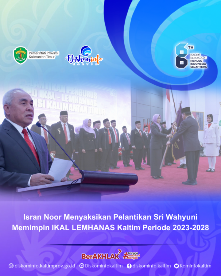 Isran Noor Menyaksikan Pelantikan Sri Wahyuni Memimpin IKAL LEMHANAS Kaltim Periode 2023-2028