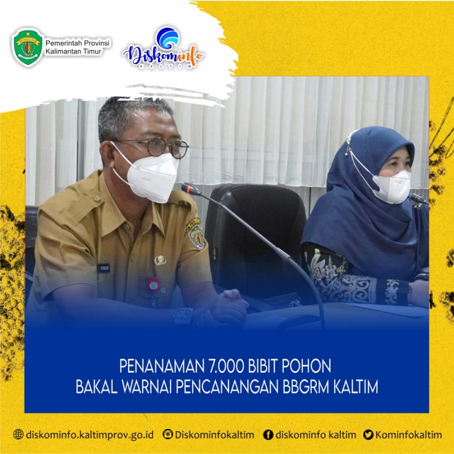 Penanaman 7.000 Bibit Pohon Bakal Warnai Pencanangan BBGRM Kaltim