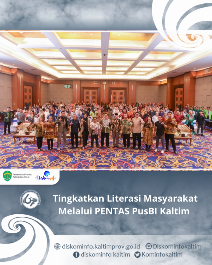 Tingkatkan Literasi Masyarakat Melalui PENTAS PusBI Kaltim