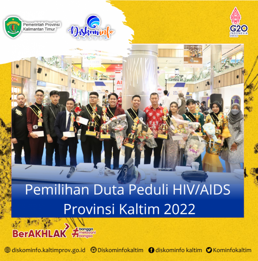 Pemilihan Duta Peduli HIV/AIDS Provinsi Kaltim 2022