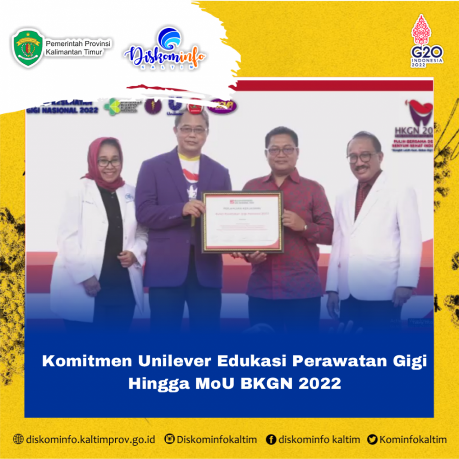 Komitmen Unilever Edukasi Perawatan Gigi Hingga MoU BKGN 2022