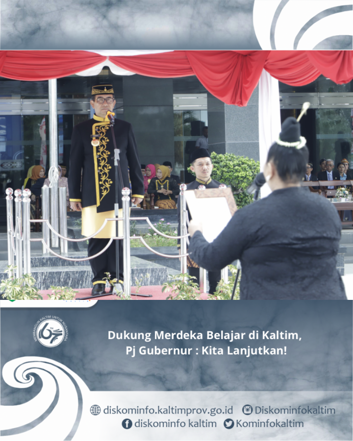 Dukung Merdeka Belajar di Kaltim, Pj Gubernur : Kita Lanjutkan!