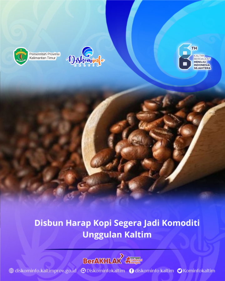 Disbun Harap Kopi Segera Jadi Komoditi Unggulan Kaltim