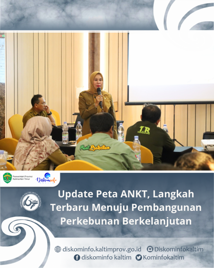 Update Peta ANKT, Langkah Terbaru Menuju Pembangunan Perkebunan Berkelanjutan