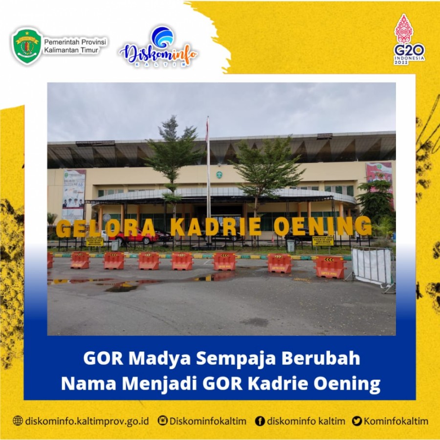 GOR Madya Sempaja Berubah Nama Menjadi GOR Kadrie Oening