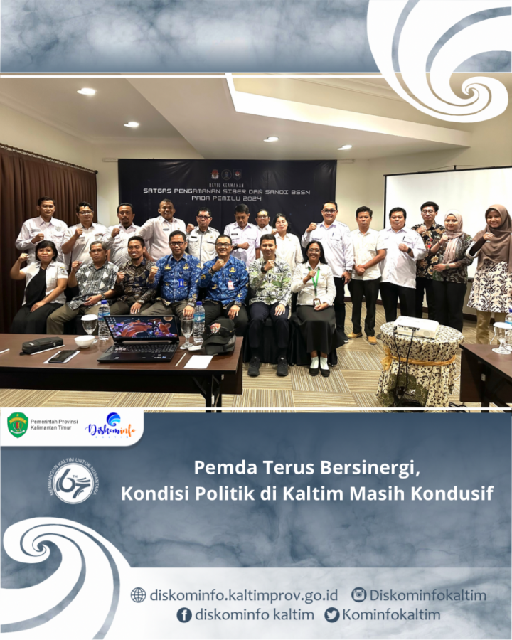 Pemda Terus Bersinergi, Kondisi Politik di Kaltim Masih Kondusif