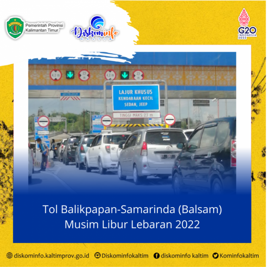 Tol Balikpapan-Samarinda (Balsam) Musim Libur Lebaran 2022