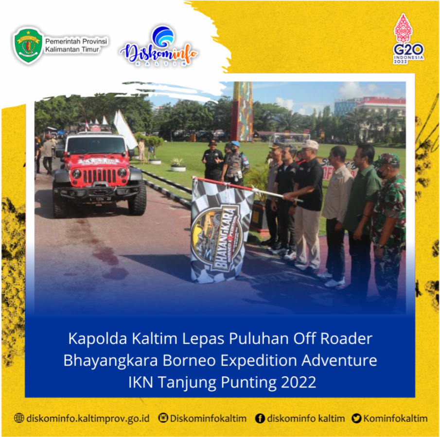 Kapolda Kaltim Lepas Puluhan Off Roader Bhayangkara Borneo Expedition Adventure IKN Tanjung Punting 2022