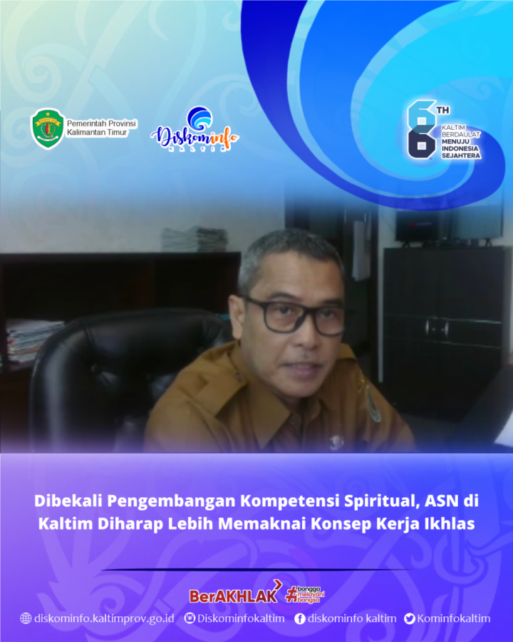 Dibekali Pengembangan Kompetensi Spiritual, ASN di Kaltim Diharap Lebih Memaknai Konsep Kerja Ikhlas