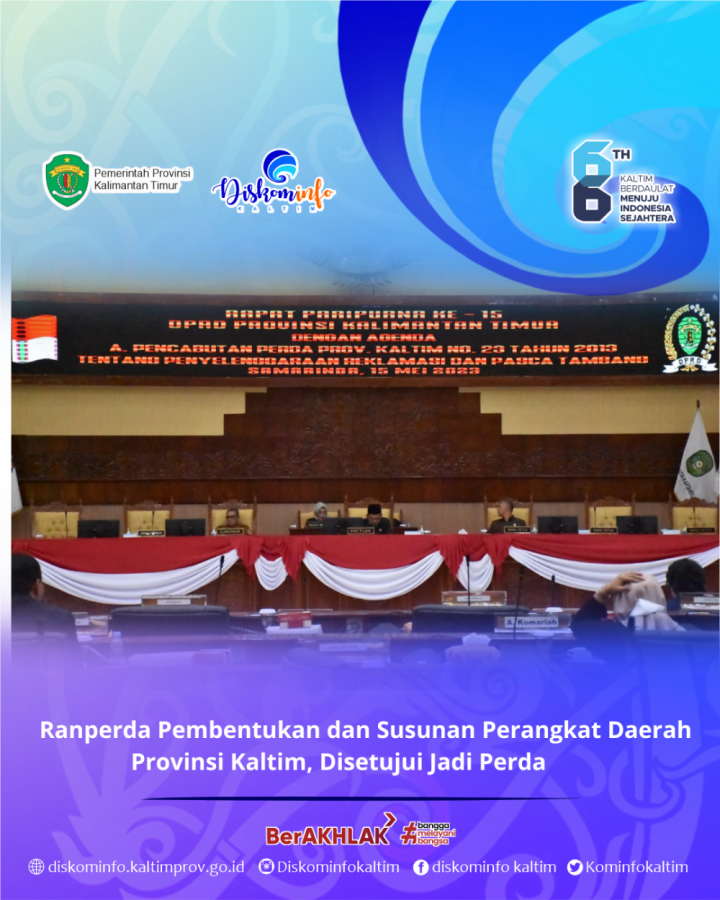 Ranperda Pembentukan dan Susunan Perangkat Daerah Provinsi Kaltim, Disetujui Jadi Perda