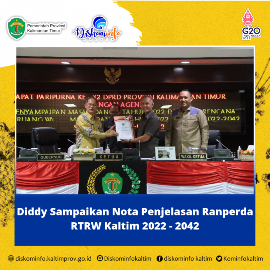 Diddy Sampaikan Nota Penjelasan Ranperda RTRW Kaltim 2022 - 2042