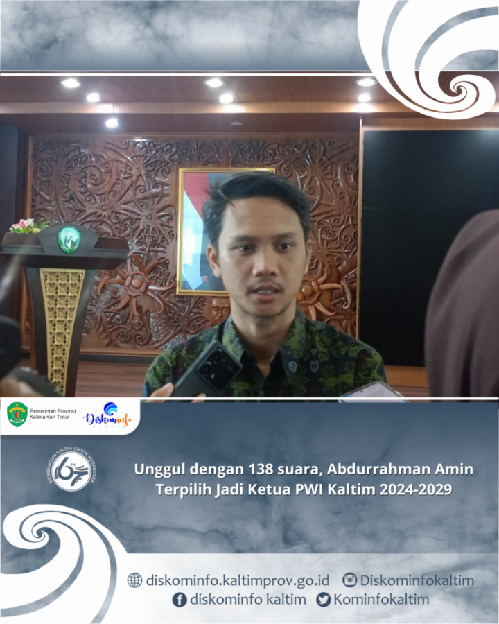 Unggul dengan 138 suara, Abdurrahman Amin Terpilih Jadi Ketua PWI Kaltim 2024-2029