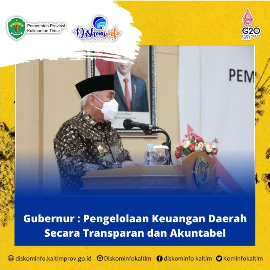 Gubernur : Pengelolaan Keuangan Daerah Secara Transparan dan Akuntabel