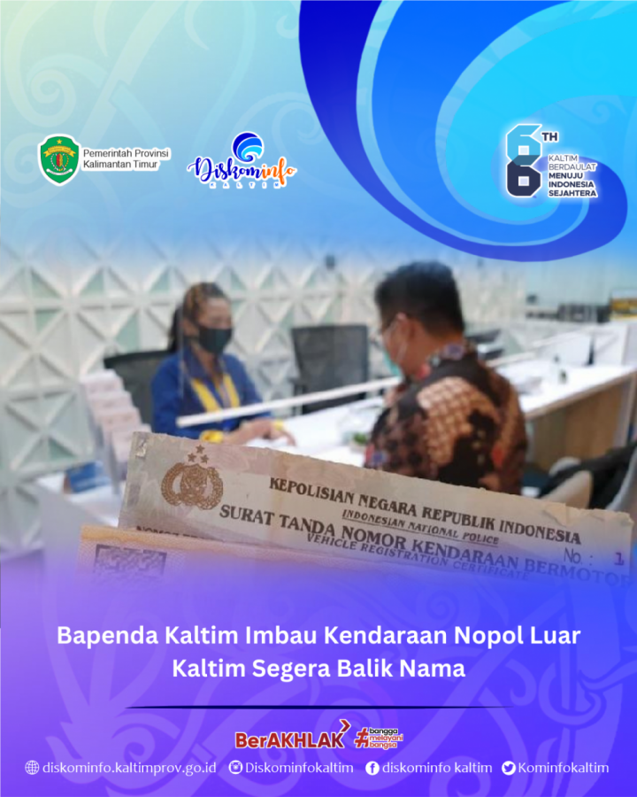 Bapenda Kaltim Imbau Kendaraan Nopol Luar Kaltim Segera Balik Nama