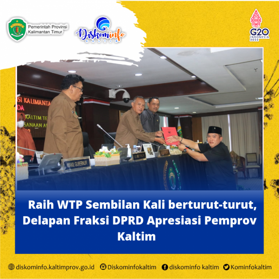 Raih WTP Sembilan Kali berturut-turut, Delapan Fraksi DPRD Apresiasi Pemprov Kaltim