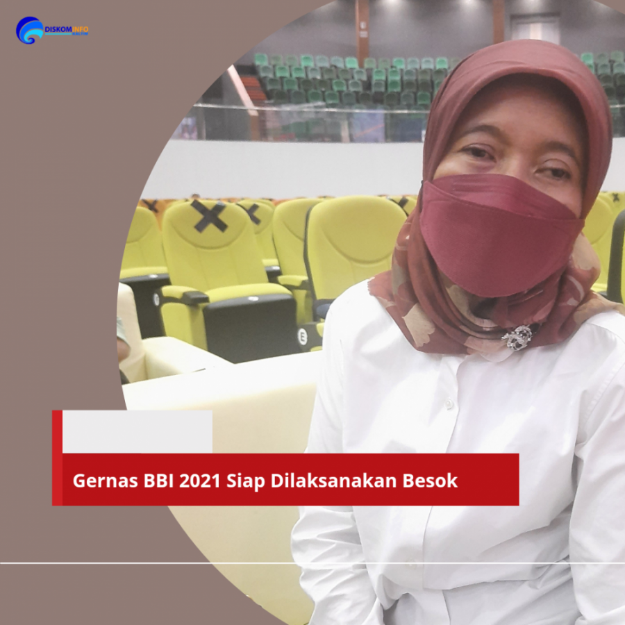 Gernas BBI 2021 Siap Dilaksanakan Besok