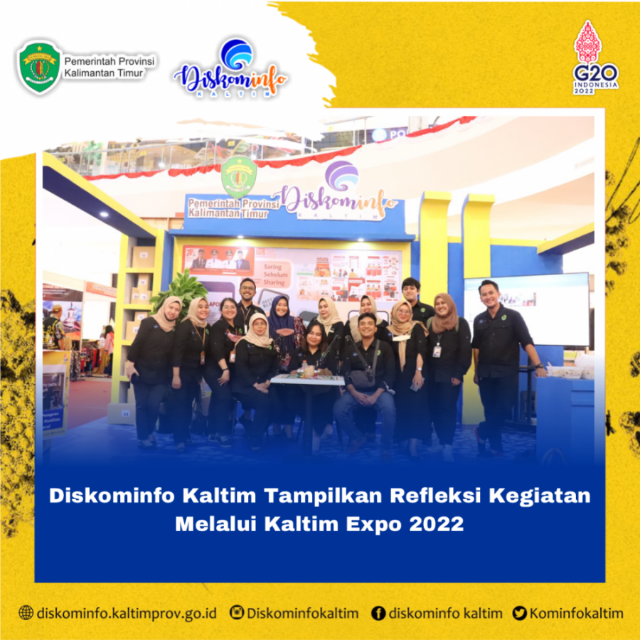 Diskominfo Kaltim Tampilkan Refleksi Kegiatan Melalui Kaltim Expo 2022