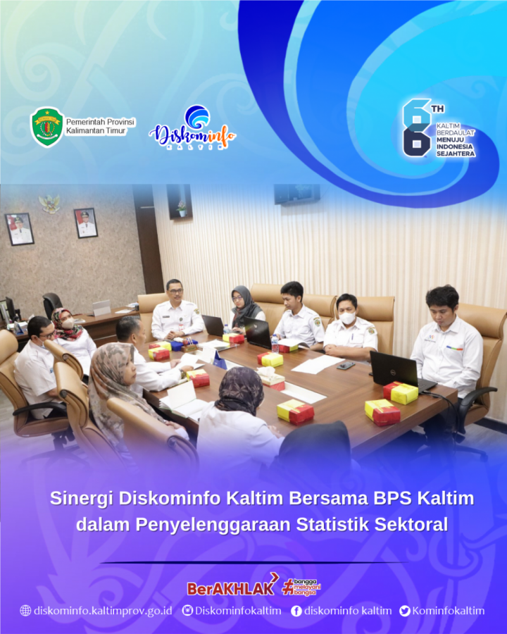 Sinergi Diskominfo Kaltim Bersama BPS Kaltim dalam Penyelenggaraan Statistik Sektoral