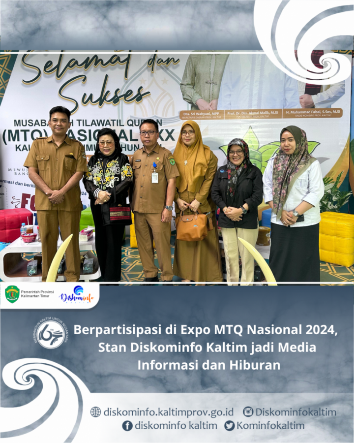 Berpartisipasi di Expo MTQ Nasional 2024, Stan Diskominfo Kaltim jadi Media Informasi dan Hiburan