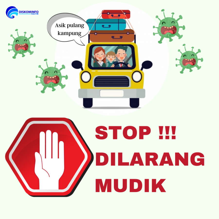 Kenapa Mudik Idul Fitri Dilarang Tahun Ini ?