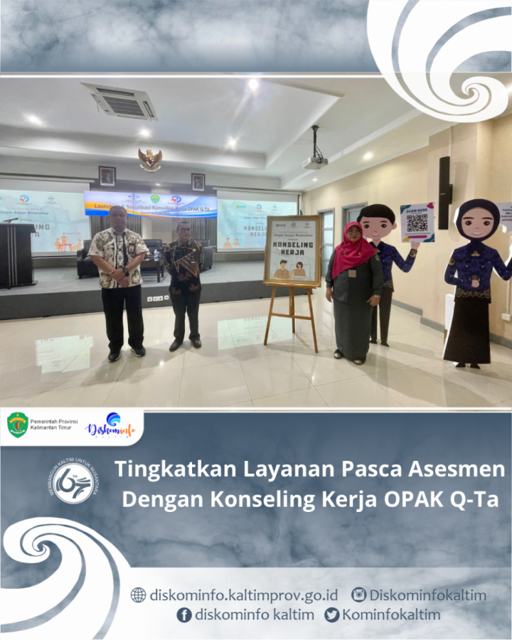 Tingkatkan Layanan Pasca Asesmen dengan Konseling Kerja OPAK Q-Ta