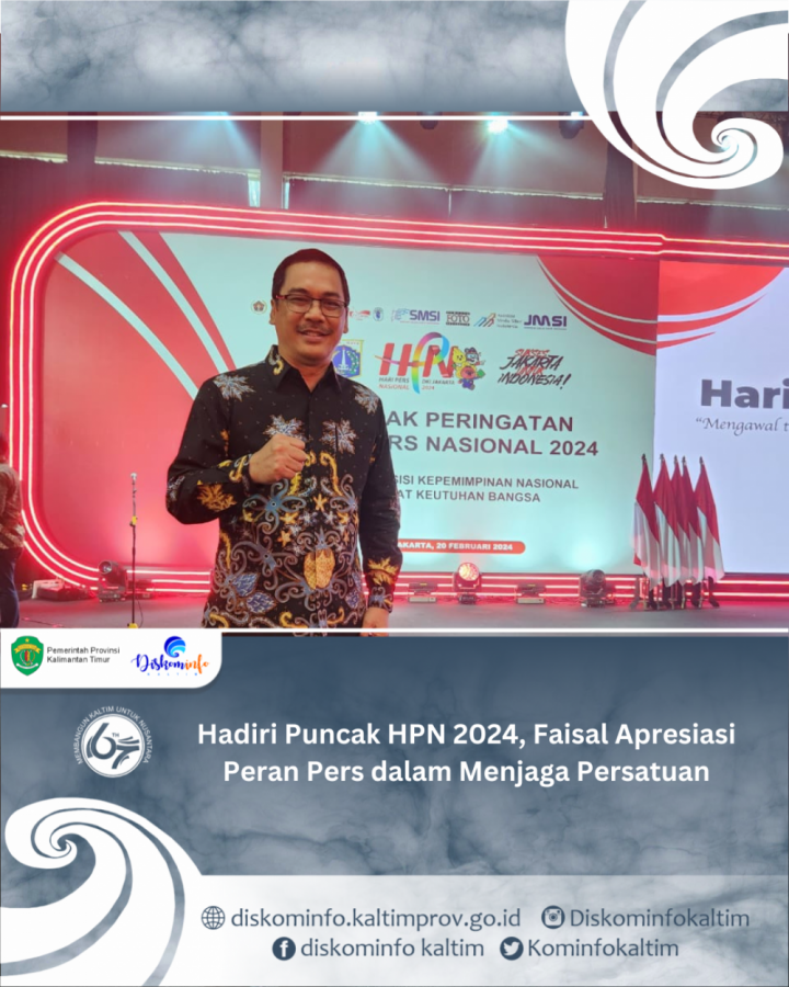 Hadiri Puncak HPN 2024, Faisal Apresiasi Peran Pers dalam Menjaga Persatuan