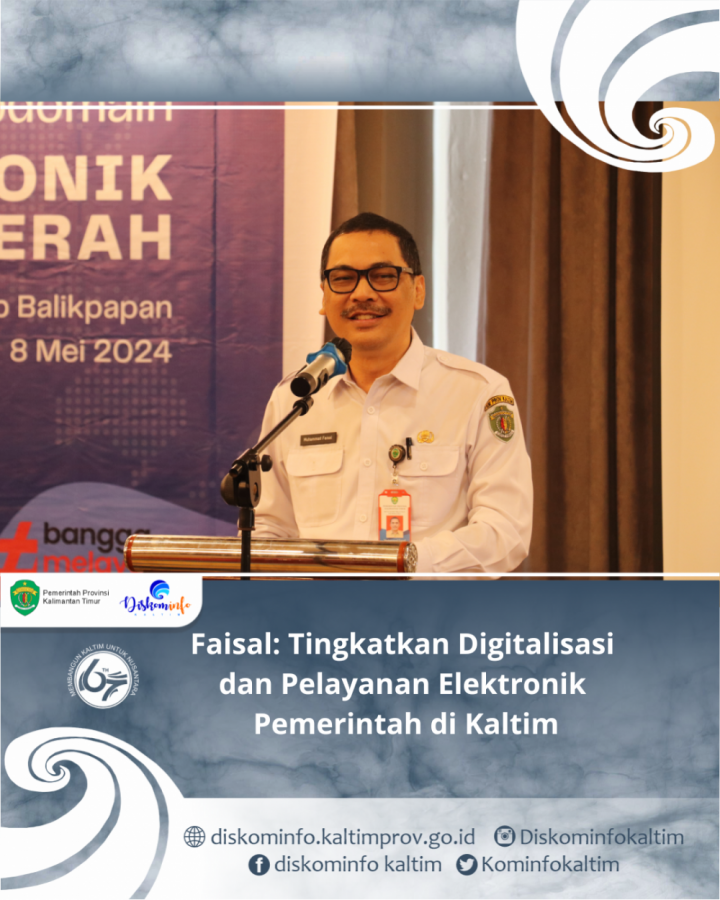 Faisal: Tingkatkan Digitalisasi dan Pelayanan Elektronik Pemerintah di Kaltim