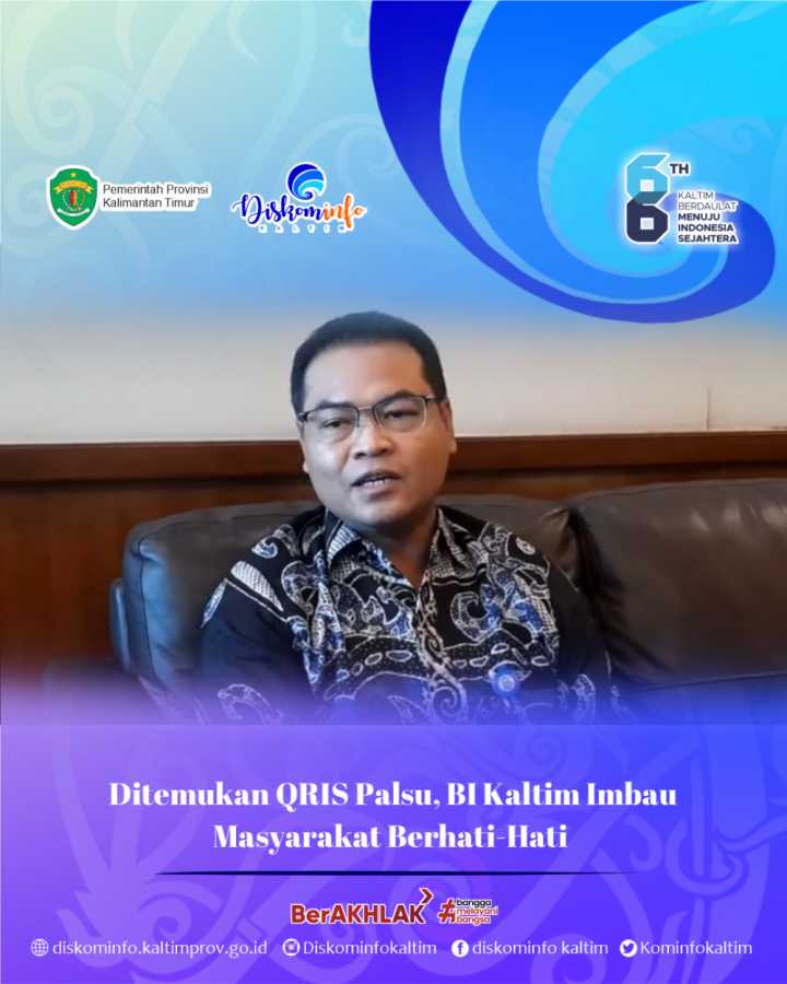 Ditemukan QRIS Palsu, BI Kaltim Imbau Masyarakat Berhati-Hati