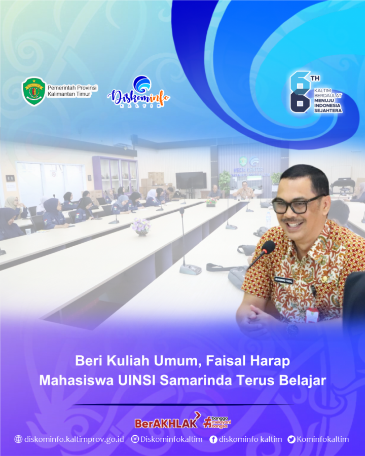 Beri Kuliah Umum, Faisal Harap Mahasiswa UINSI Samarinda Terus Belajar