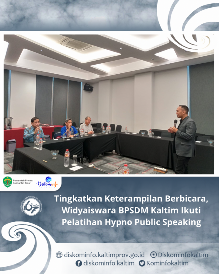 Tingkatkan Keterampilan Berbicara, Widyaiswara BPSDM Kaltim Ikuti Pelatihan Hypno Public Speaking