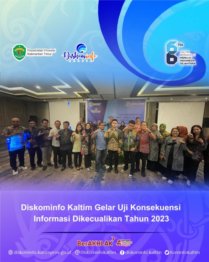 Diskominfo Kaltim Gelar Uji Konsekuensi Informasi Dikecualikan Tahun 2023