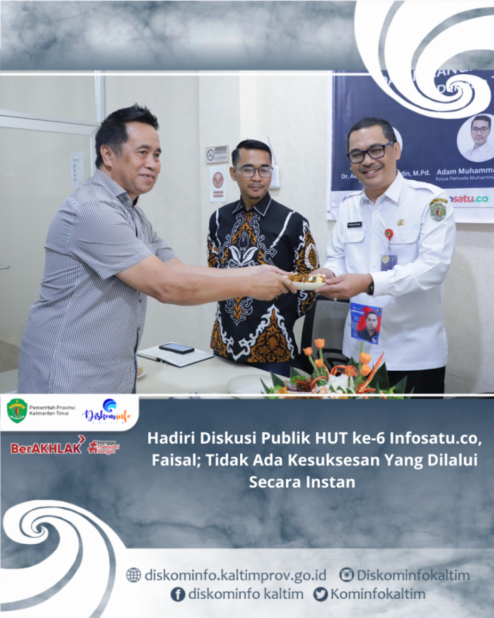 Hadiri Diskusi Publik HUT ke-6 Infosatu.co, Faisal; Tidak Ada Kesuksesan Yang Dilalui Secara Instan