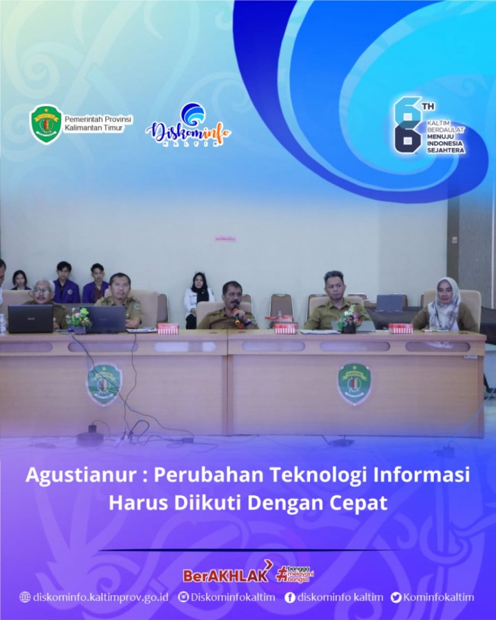 Agustianur : Perubahan Teknologi Informasi Harus Diikuti Dengan Cepat