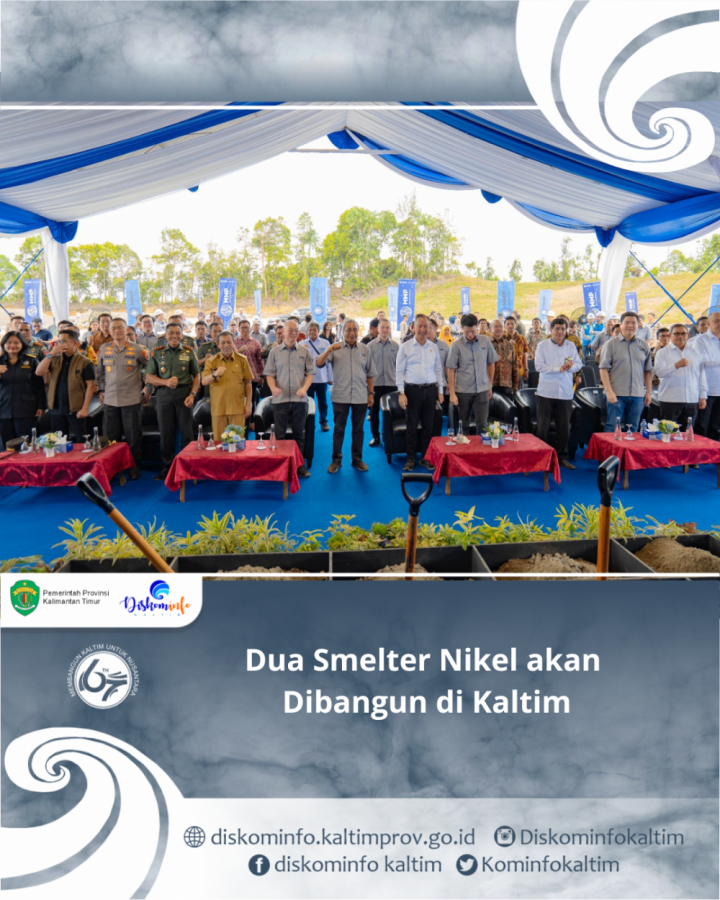 Dua Smelter Nikel akan Dibangun di Kaltim