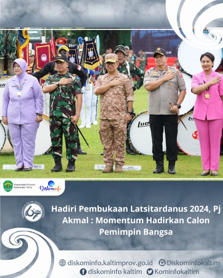 Hadiri Pembukaan Latsitardanus 2024, Pj Akmal : Momentum Hadirkan Calon Pemimpin Bangsa